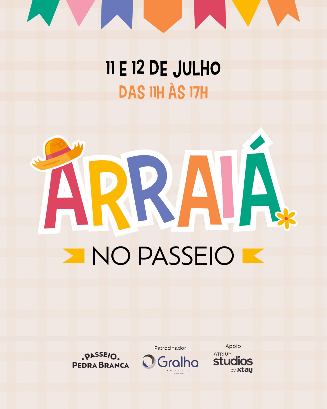 Arraiá no Passeio Pedra Branca - 11 e 12 de julho