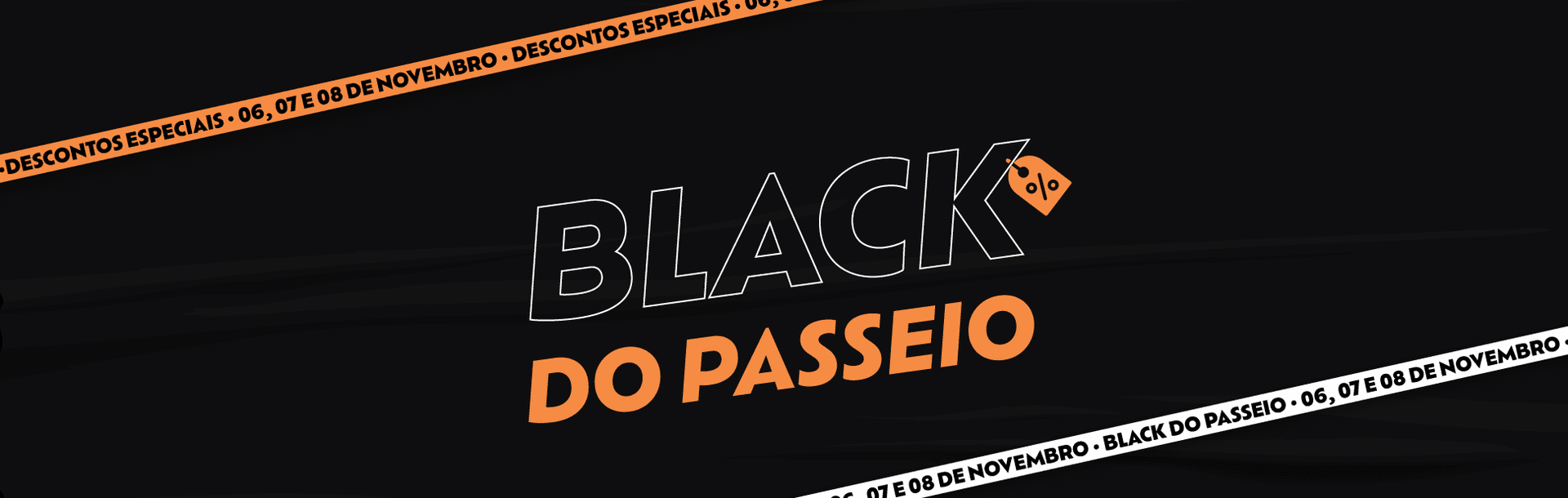 Black do Passeio: três dias de descontos, sabores e experiências imperdíveis!